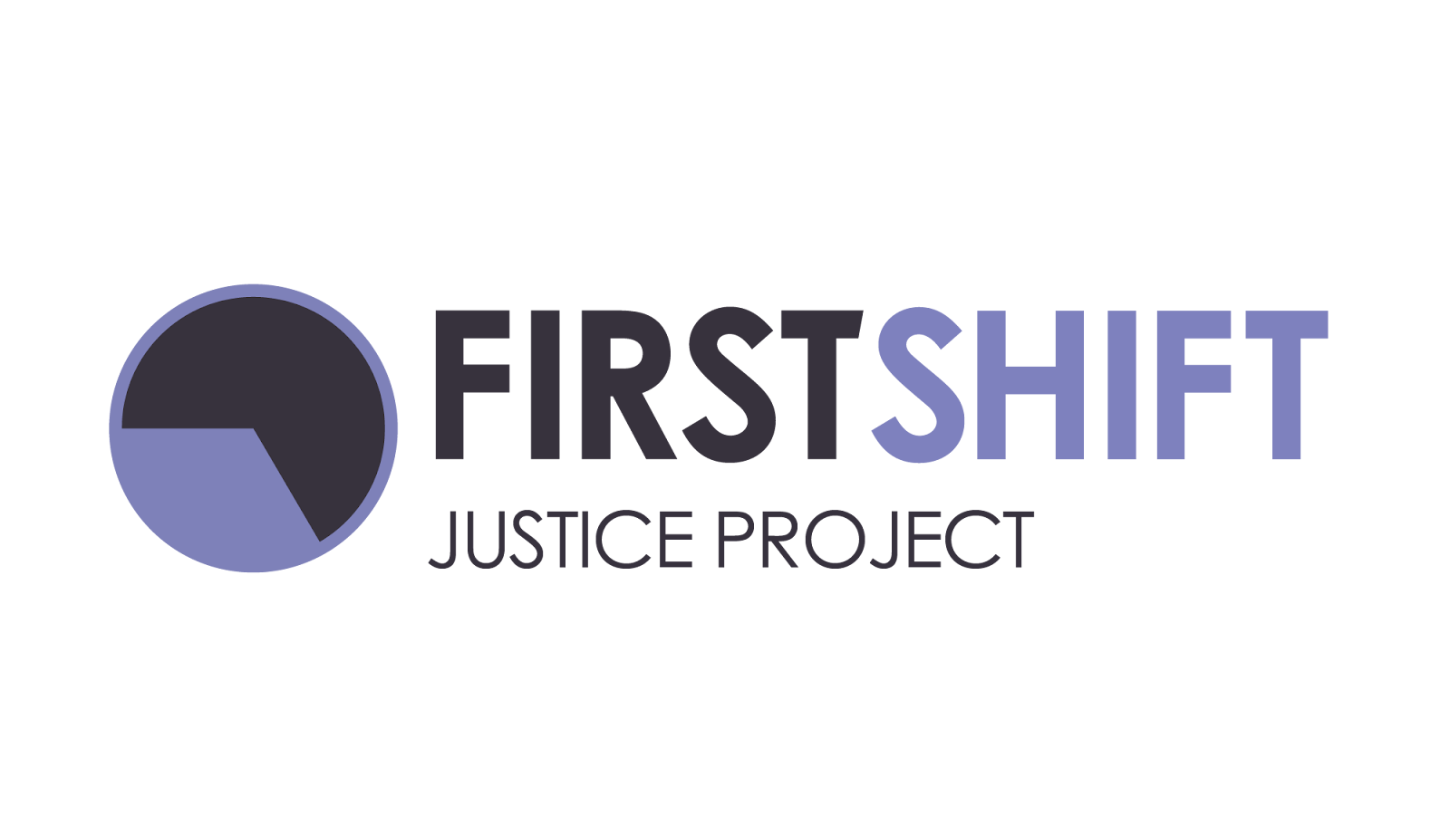 First Shift Justice Project